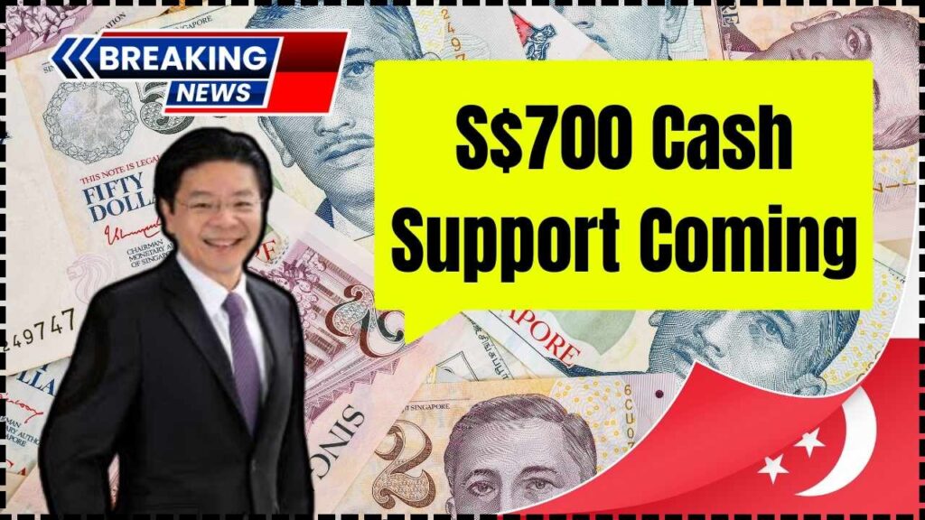 S$700 Cash Support Coming in 2025; Here’s How to Know If You Qualify 1 S$700 Cash Support Coming