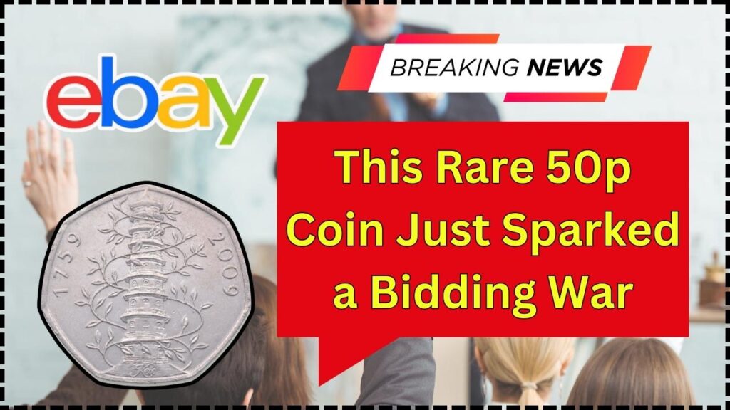 This Rare 50p Coin Just Sparked a Bidding War