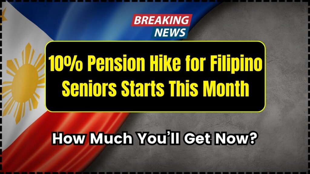 10% Pension Hike for Filipino Seniors Starts This Month; How Much You’ll Get Now! Payment Amount 1 10% Pension Hike for Filipino Seniors Starts This Month