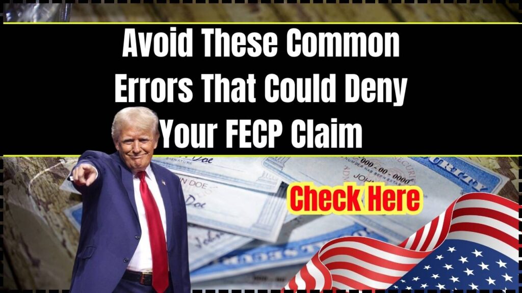 Avoid These Common Errors That Could Deny Your FECP Claim 1 Avoid These Common Errors That Could Deny Your FECP Claim