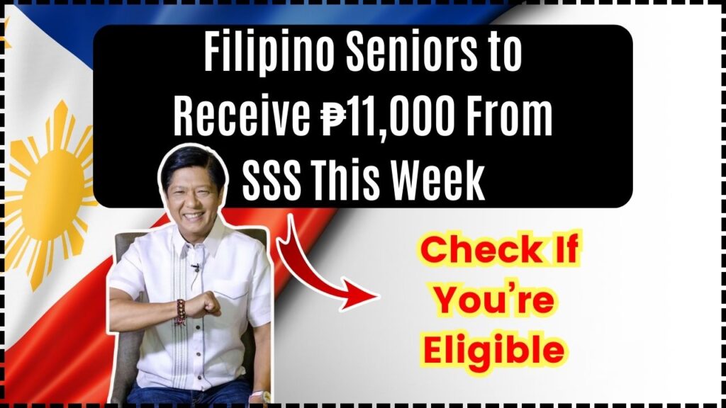 Filipino Seniors to Receive ₱11,000 From SSS This Week; Check If You’re Eligible 1 Filipino Seniors to Receive ₱11,000 From SSS This Week