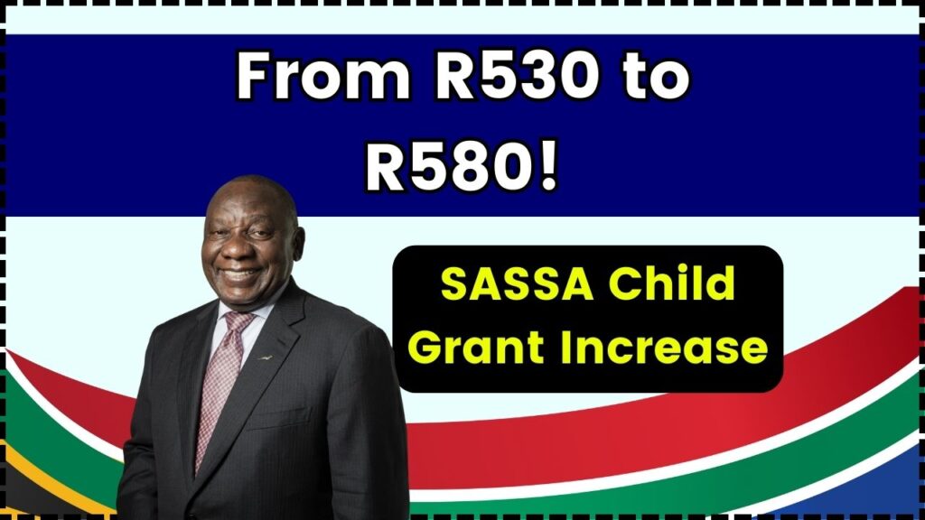 From R530 to R580! SASSA Child Grant Increase Coming September 2025? Check Eligibility 1 From R530 to R580! SASSA Child Grant Increase Coming September 2025