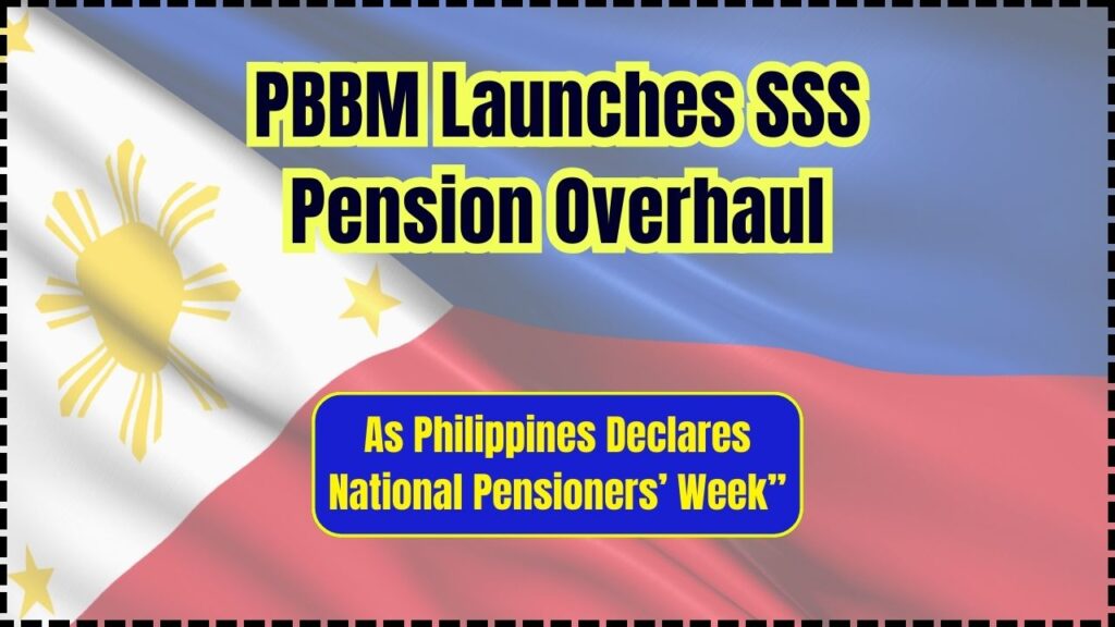 PBBM Launches SSS Pension Overhaul as Philippines Declares National Pensioners’ Week” 1 PBBM Launches SSS Pension Overhaul as Philippines Declares National Pensioners Week