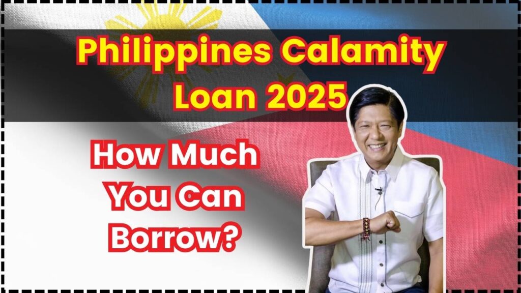 Philippines Calamity Loan 2025: How Much You Can Borrow & Who Qualifies 1 Philippines Calamity Loan 2025