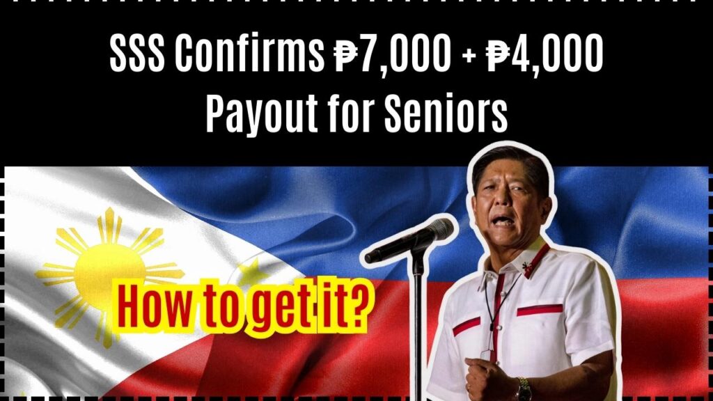 SSS Confirms ₱7,000 + ₱4,000 Payout for Seniors; How to get it? Check Eligibility 1 SSS Confirms ₱7,000 + ₱4,000 Payout for Seniors
