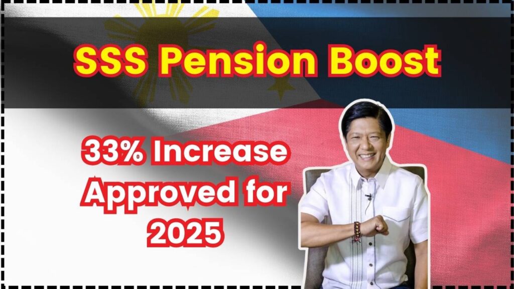 SSS Pension Boost: 33% Increase Approved for 2025 – Check Your New Monthly Amount 1 SSS Pension Boost 33% Increase Approved for 2025