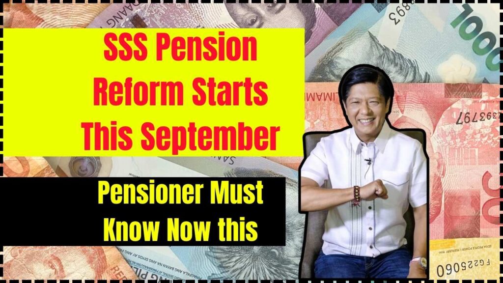SSS Pension Reform Starts This September 2025; Pensioner Must Know Now this 1 SSS Pension Reform Starts This September 2025