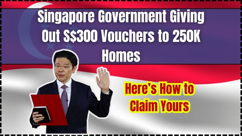 Singapore Government Giving Out S$300 Vouchers to 250K Homes; Here’s How to Claim Yours 1 Singapore Government Giving Out S$300 Vouchers to 250K Homes