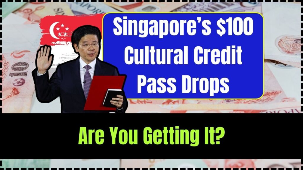 Singapore’s $100 Cultural Credit Pass Drops This September; Are You Getting It? Check Eligibility 1 Singapore’s $100 Cultural Credit Pass Drops This September