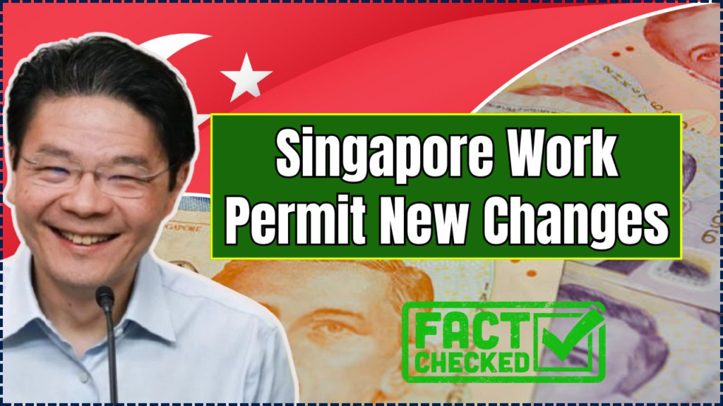 Singapore Work Permit New Changes: Check New Eligibility and Application Process 1 Singapore Work Permit New Changes