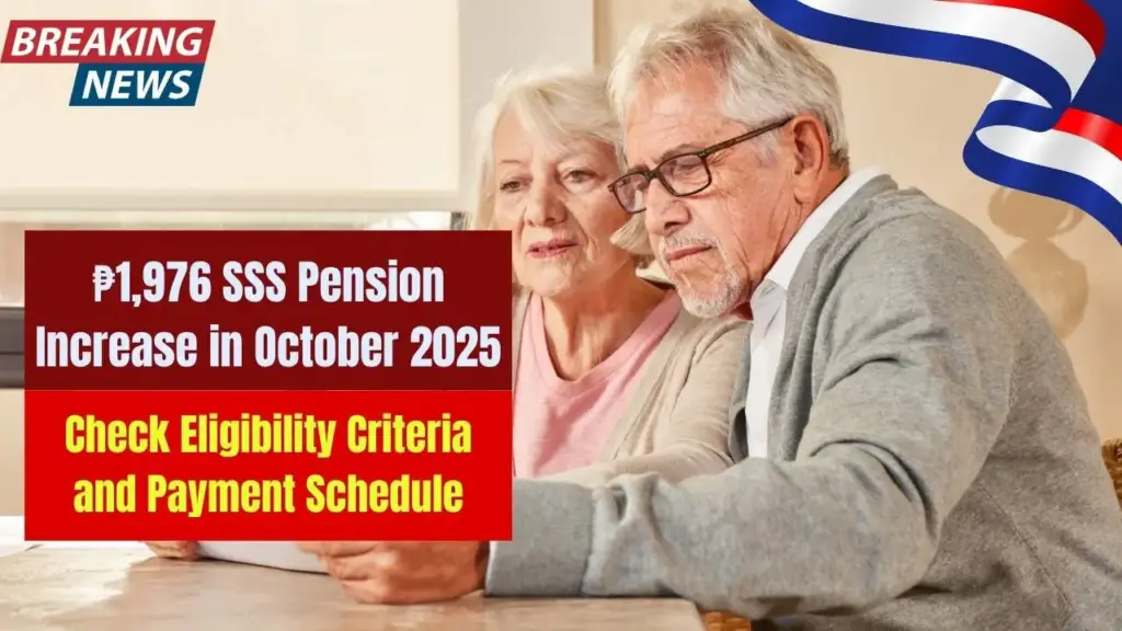 ₱1,976 SSS Pension Increase in October 2025— Check Eligibility Criteria and Payment Schedule 1 ₱1,976 SSS Pension Increase in October 2025